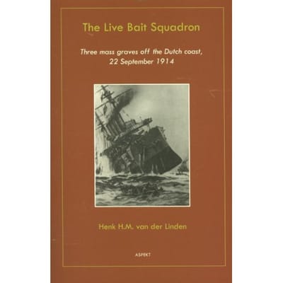 The Live Bait Squadron - Henk H.M. van der Linden