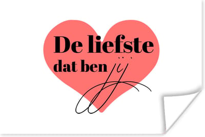 Poster Quotes - Relatie - Stel - De liefste dat ben jij - Spreuken - 180x120 cm XXL