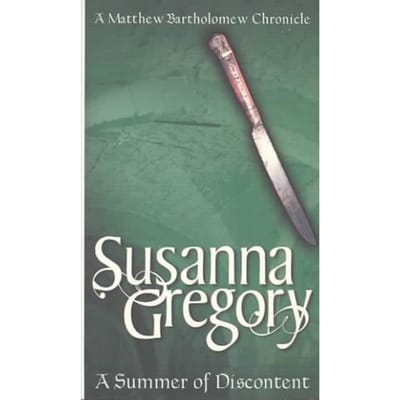 A Summer Of Discontent - Susanna Gregory