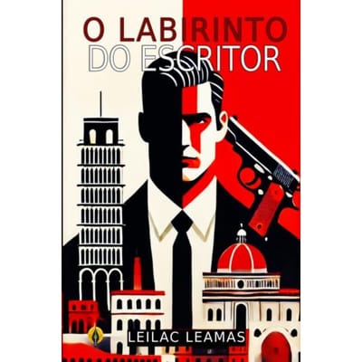 O Labirinto Do Escritor - Leilac Leamas