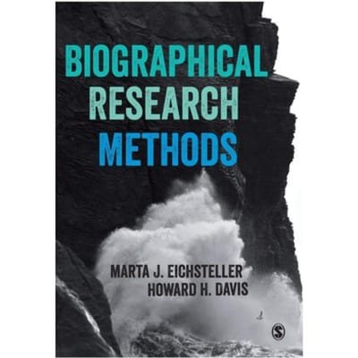 Biographical Research Methods - Eichsteller