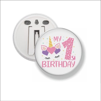Button Met Clip 58 MM - My 1st Birthday