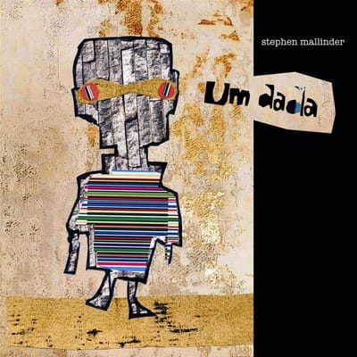 Um Dada - Stephen Mallinder