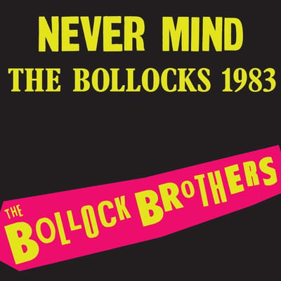 The Bollock Brothers - Never Mind The Bollocks (LP)