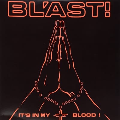 Bl'ast - It's In My Blood (LP)