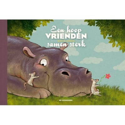 Een Hoop Vrienden, Samen Sterk - Kerstin Schoene