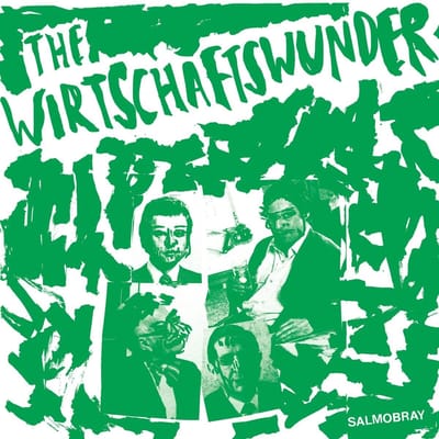 Wirtschaftswunder - Salmobray (LP)
