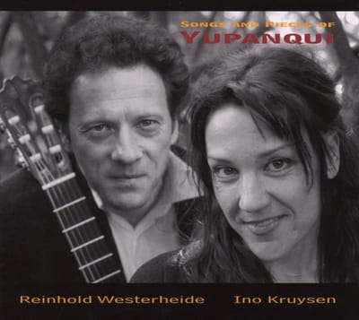 Reinhold Westerheide & Ino Kruysen - Songs And Pieces Of Yupanqui (CD)
