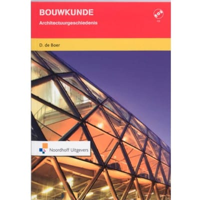 Architectuurgeschiedenis - Bouwkunde - D. de Boer