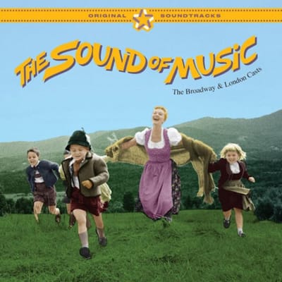 The Sound Of Music - The Broadway & London Casts