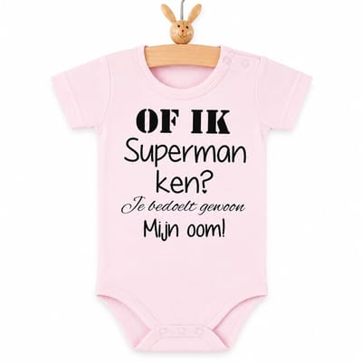 Baby Rompertje meisje met tekst zwangerschap aankondiging - announcement | Of ik superman ken? Je bedoelt gewoon mijn oom | korte mouw |roze | maat 50-56 | geboorte kraamcadeau cadeau