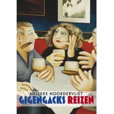 Gigengacks Reizen - Nelleke Noordervliet