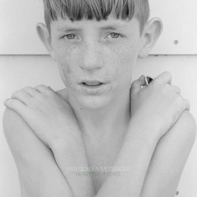 Hiss Golden Messenger - Heart Like A Levee (LP)