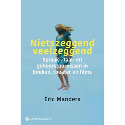 Nietszeggend Veelzeggend - Eric Manders