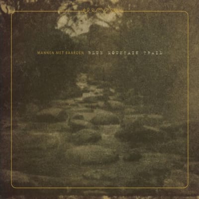 Mannen Met Baarden - Blue Mountain Trail (CD)