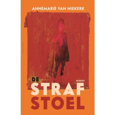 De Strafstoel - Annemarie van Niekerk