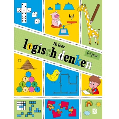 Ik Leer Logisch Denken 6-7 Jaar - Logisch Denken