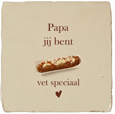 Gekleurd tegeltje - Papa jij bent vet speciaal - Vaderdag - Handgemaakte tegel | Spreuktegel | Tegeltjes met Spreuken | Tegeltjeswijsheid | Tegeltje tekst | Origineel cadeau