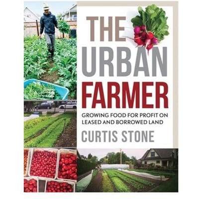 The Urban Farmer - Curtis Stone