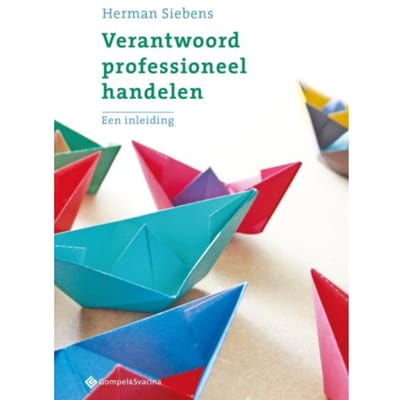 Verantwoord Professioneel Handelen - Herman Siebens