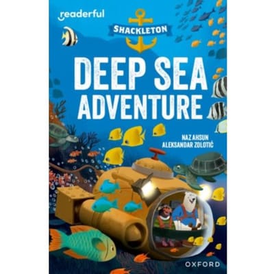 Readerful Independent Library: Oxford Reading Level 10: Shackleton - Naz Ahsun