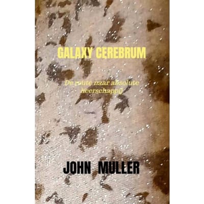 Galaxy Cerebrum - John Muller