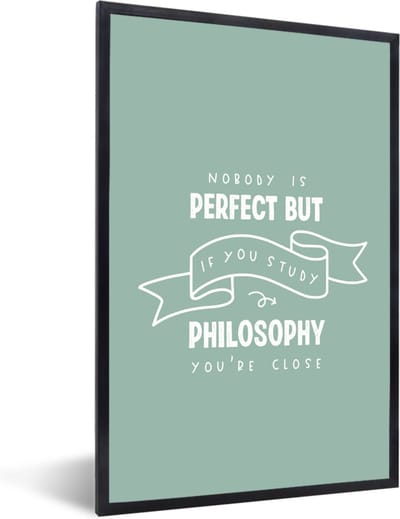 Fotolijst incl. Poster - Filosofie - Spreuken - Studeren - 40x60 cm - Posterlijst