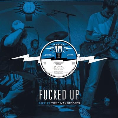 Live At Third Man Records - Fucked Up