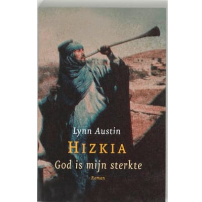 God Is Mijn Sterkte - Hizkia - L. Austin
