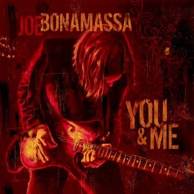You And Me - Joe Bonamassa