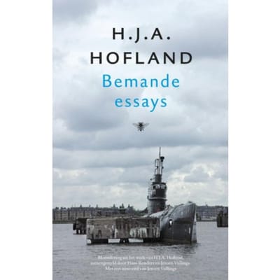 Bemande Essays - H.J.A. Hofland
