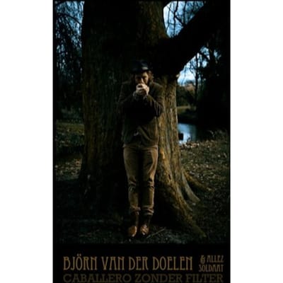 Björn Van Der Doelen & Allez Soldaat - Caballero Zonder Filter (LP)