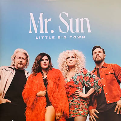 Mr. Sun - Little Big Town