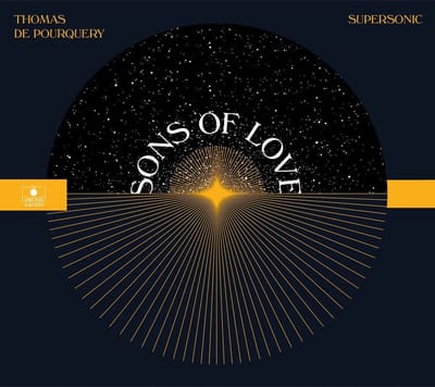Thomas De Pourquery & Supersonic - Sons Of Love (LP) (Limited Edition)