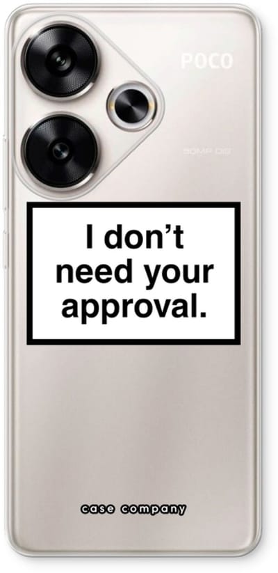 Case Company® - Hoesje geschikt voor Xiaomi Poco F6 hoesje - Don't need approval - Soft Cover Telefoonhoesje - Bescherming aan alle Kanten en Schermrand