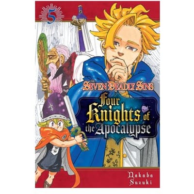 The Seven Deadly Sins: Four Knights Of The Apocalypse 5 - The Seven Deadly Sins: Four Knights - Nakaba Suzuki