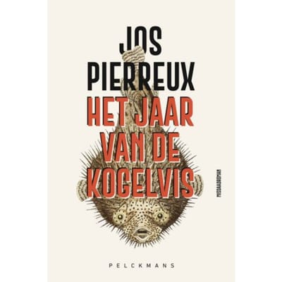 Het Jaar Van De Kogelvis - Jos Pierreux