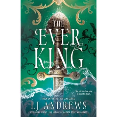 The Ever King - LJ Andrews