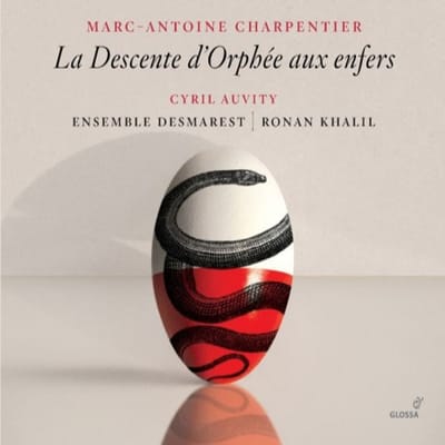 Cyril Auvity, Ensemble Desmarest, Ronan Khalil - Charpentier: La Descente D'Orphée Aux Enfers (CD)
