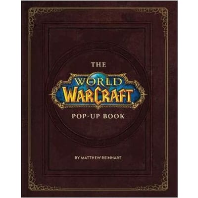 The World Of Warcraft Pop-Up Book - Matthew Reinhart