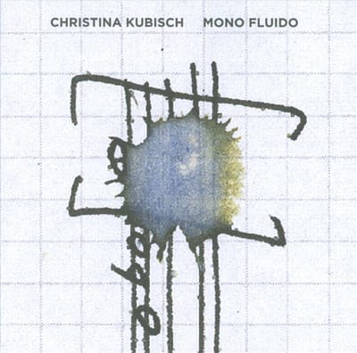 Christina Kubisch - Mono Fluido (CD)