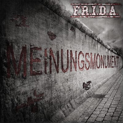 F.R.I.D.A. - Meinungsmonument (CD)
