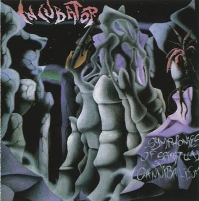 Incubator - Symphonies Of Spiritual Cannibalism (LP)