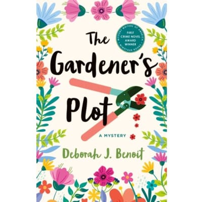 The Gardener's Plot - Deborah J. Benoit