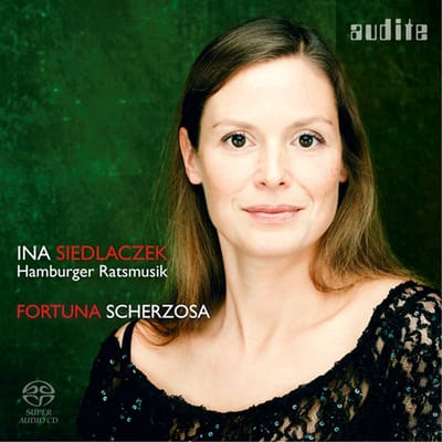 Ina Siedlaczek & Hamburger Ratsmusik - Fortuna Scherzosa (Super Audio CD)
