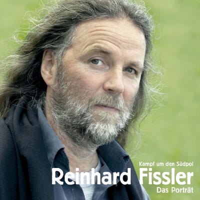 Reinhard Fißler - Der Kampf Um Den Südpol (CD)