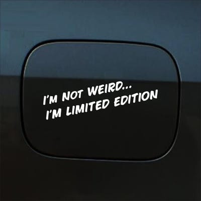 Bumpersticker - Im Not Weird - 4 X 20 - Wit