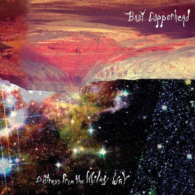 CD BABY COPPERHEAD - Distress from the milky way 2557620162 Territory Park 2013 Japan Dans & Electronica Gebruikt beige