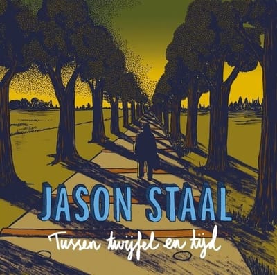 Jason Staal - Tussen Twijfel En Tijd (LP)