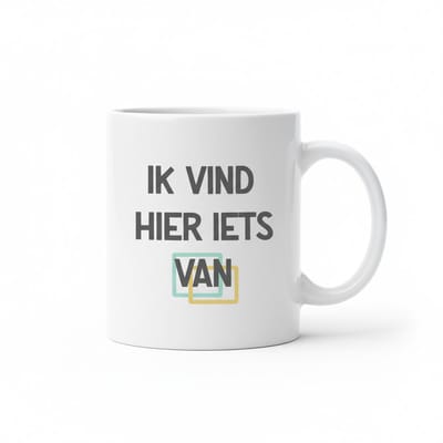 Grappige Tekst Koffiemok “Ik Vind Hier Iets Van” – Minimalistisch Typografie Design – 330 ml Keramische Mok